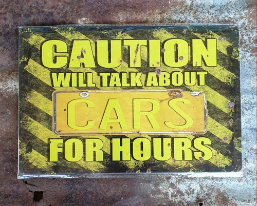 Will Talk about Cars Tin Sign